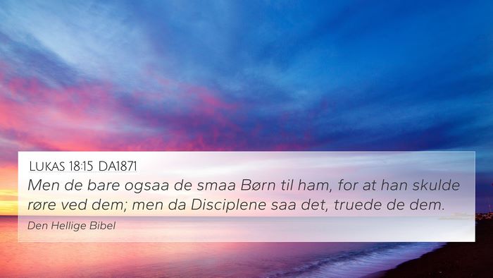 Lukas 18:15 DA1871 Bible Verse Image