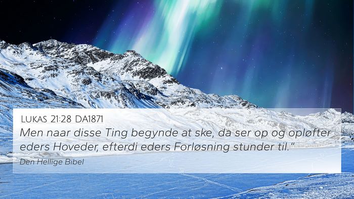Lukas 21:28 DA1871 Bible Verse Image