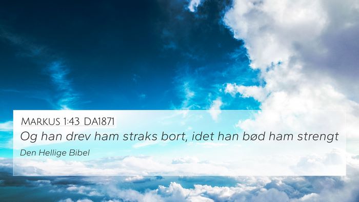Markus 1:43 DA1871 Bible Verse Image