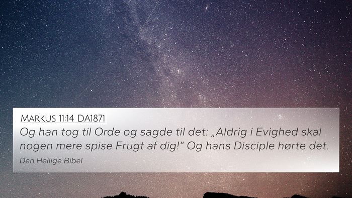 Markus 11:14 DA1871 Bible Verse Image
