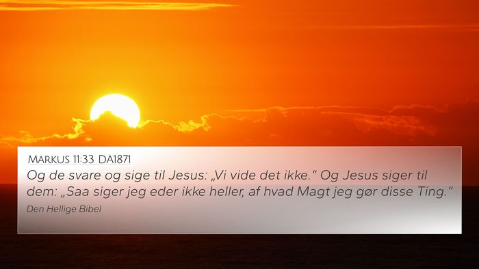 Markus 11:33 DA1871 Bible Verse Image