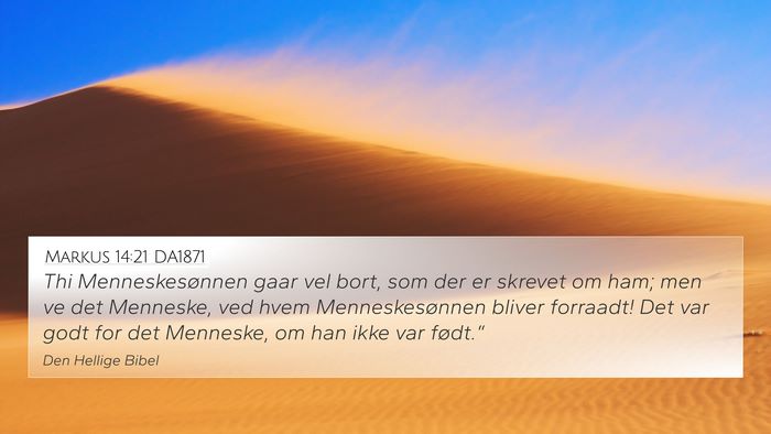 Markus 14:21 DA1871 Bible Verse Image