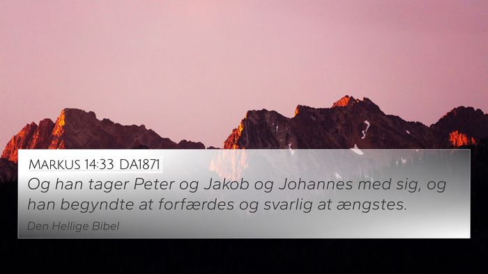 Markus 14:33 DA1871 Bible Verse Image