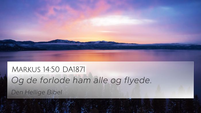 Markus 14:50 DA1871 Bible Verse Image