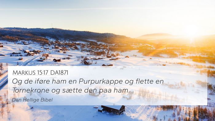 Markus 15:17 DA1871 Bible Verse Image