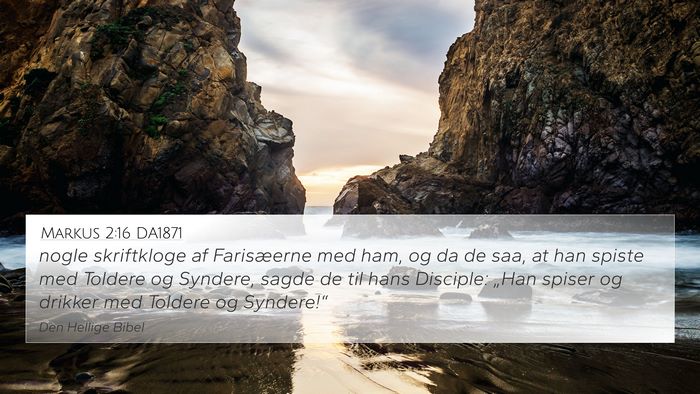 Markus 2:16 DA1871 Bible Verse Image