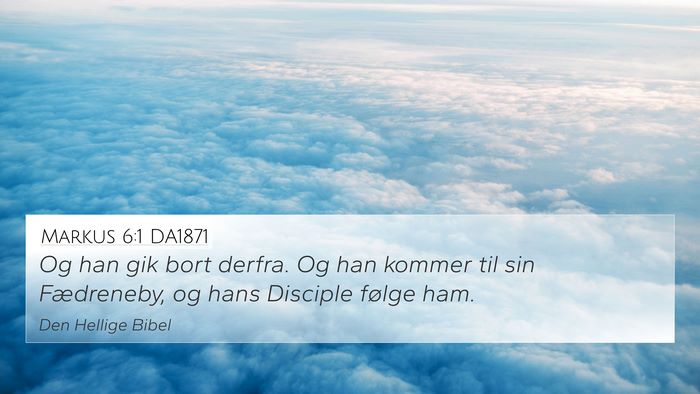 Markus 6:1 DA1871 Bible Verse Image