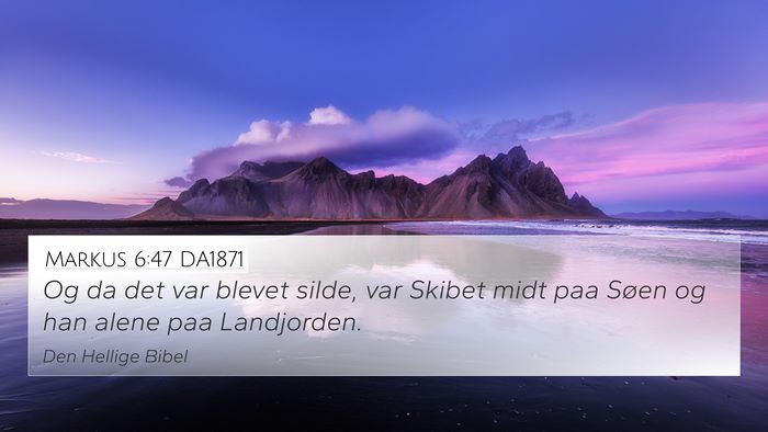 Markus 6:47 DA1871 4K Wallpaper - Og da det var blevet silde, var Skibet midt paa - 4K Wallpaper Bible Verse