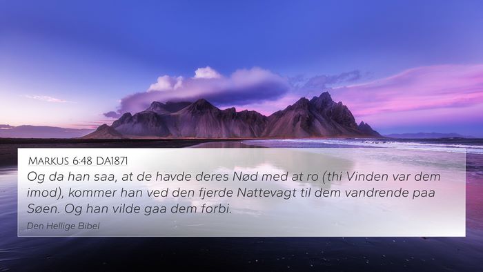 Markus 6:48 DA1871 Bible Verse Image