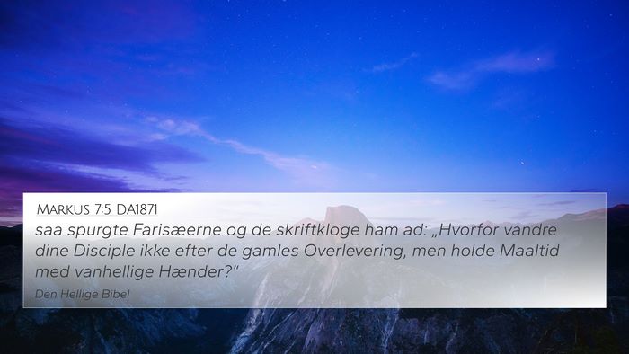 Markus 7:5 DA1871 Bible Verse Image