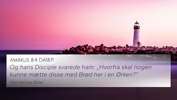 Markus 8:4 DA1871 Bible Verse Image