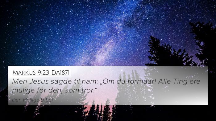 Markus 9:23 DA1871 Bible Verse Image