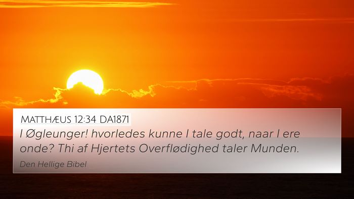 Matthæus 12:34 DA1871 Bible Verse Image