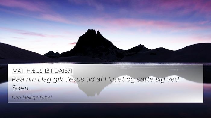 Matthæus 13:1 DA1871 Bible Verse Image