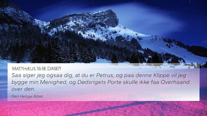 Matthæus 16:18 DA1871 Bible Verse Image