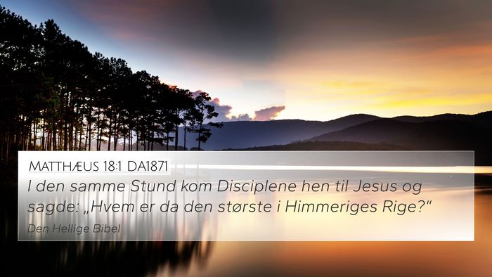 Matthæus 18:1 DA1871 Bible Verse Image