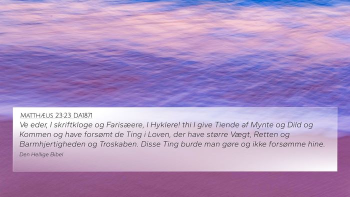 Matthæus 23:23 DA1871 Bible Verse Image
