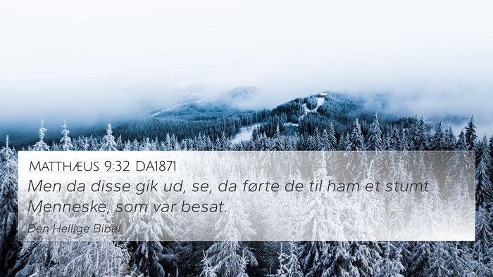 Matthæus 9:32 DA1871 Bible Verse Image