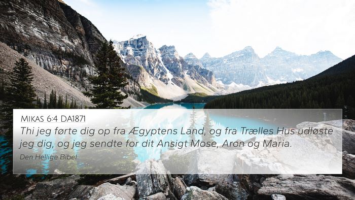 Mikas 6:4 DA1871 Bible Verse Image