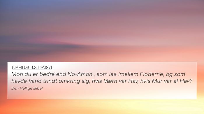 Nahum 3:8 DA1871 Bible Verse Image