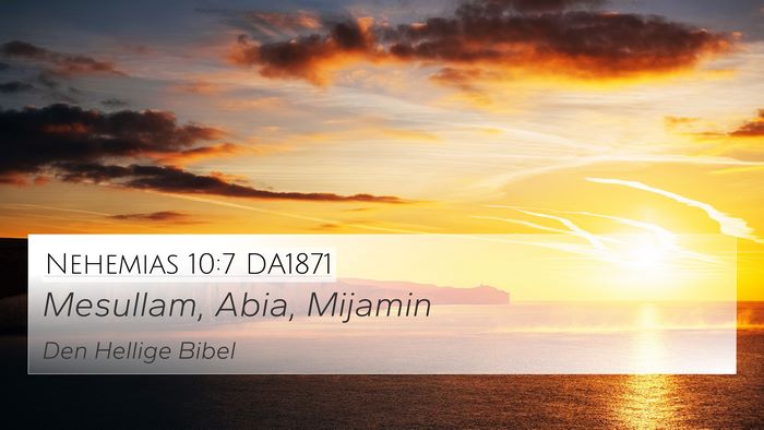 Nehemias 10:7 DA1871 Bible Verse Image
