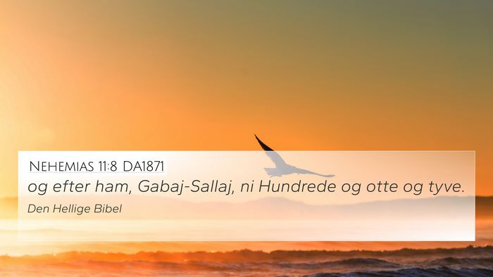 Nehemias 11:8 DA1871 4K Wallpaper - og efter ham, Gabaj-Sallaj, ni Hundrede og otte - 4K Wallpaper Bible Verse