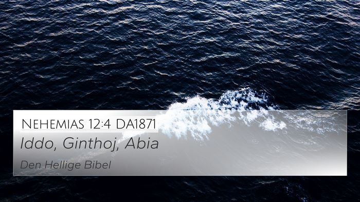 Nehemias 12:4 DA1871 Bible Verse Image