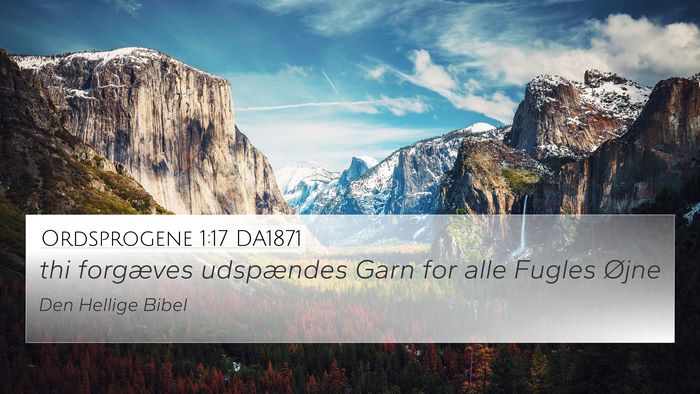 Ordsprogene 1:17 DA1871 Bible Verse Image