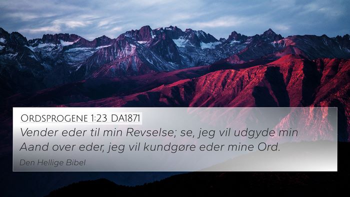 Ordsprogene 1:23 DA1871 Bible Verse Image