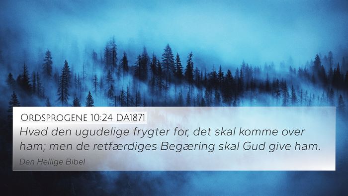 Ordsprogene 10:24 DA1871 Bible Verse Image