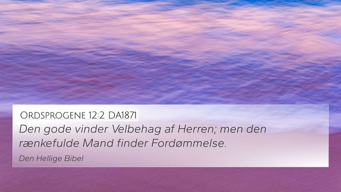 Ordsprogene 12:2 DA1871 Bible Verse Image