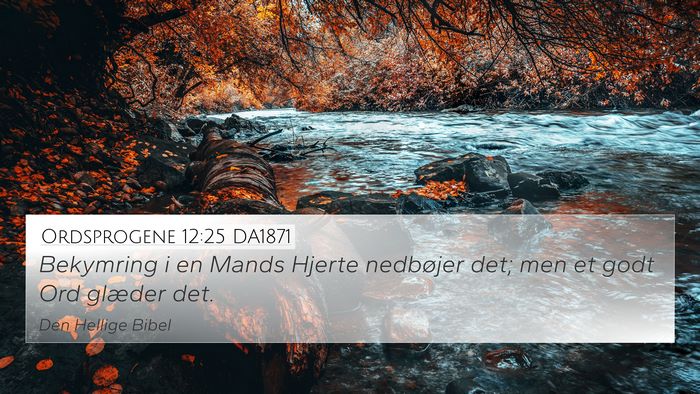 Ordsprogene 12:25 DA1871 Bible Verse Image