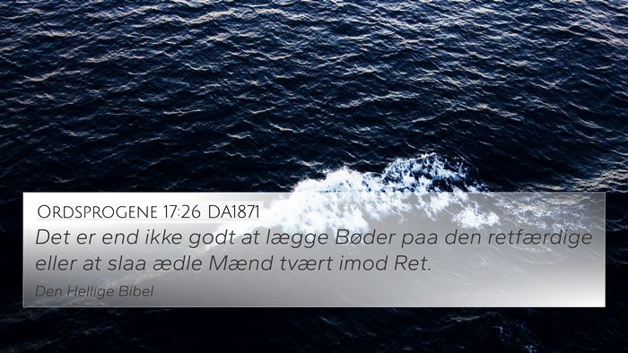 Ordsprogene 17:26 DA1871 Bible Verse Image
