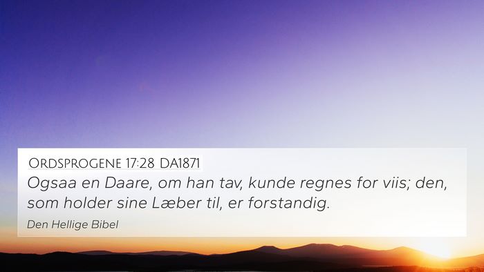 Ordsprogene 17:28 DA1871 Bible Verse Image