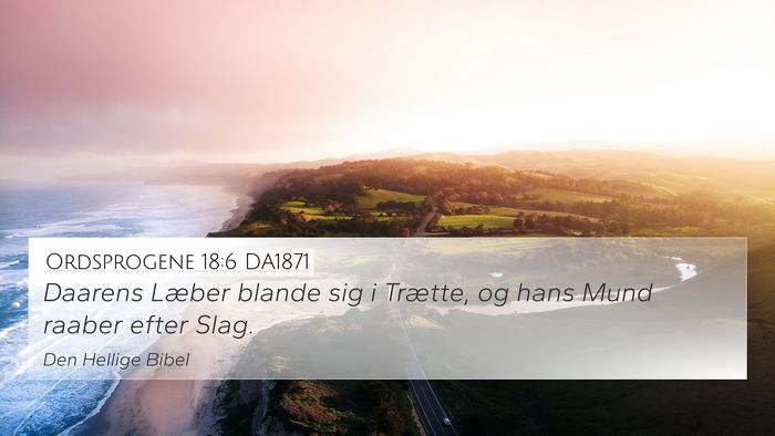 Ordsprogene 18:6 DA1871 Bible Verse Image