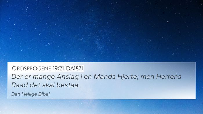 Ordsprogene 19:21 DA1871 4K Wallpaper - Der er mange Anslag i en Mands Hjerte; men - 4K Wallpaper Bible Verse
