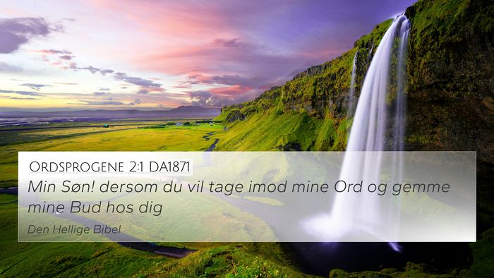 Ordsprogene 2:1 DA1871 Bible Verse Image