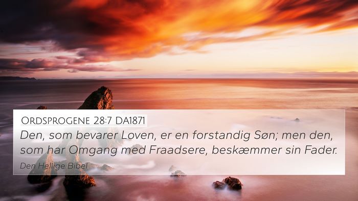 Ordsprogene 28:7 DA1871 Bible Verse Image