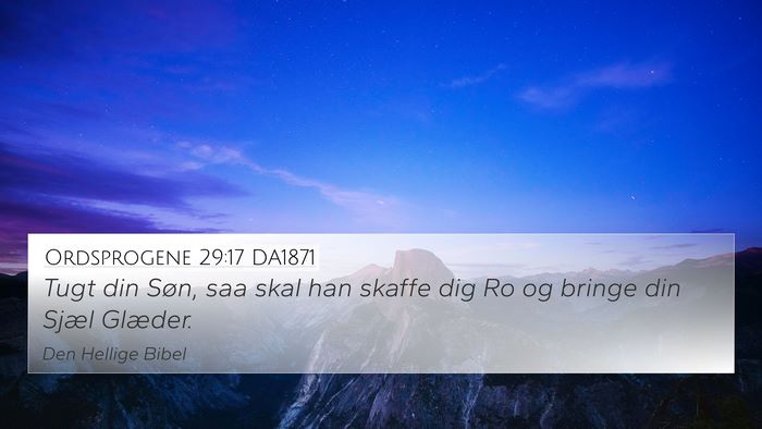 Ordsprogene 29:17 DA1871 Bible Verse Image