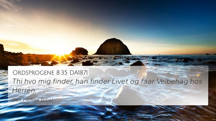 Ordsprogene 8:35 DA1871 Bible Verse Image