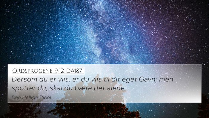 Ordsprogene 9:12 DA1871 Bible Verse Image