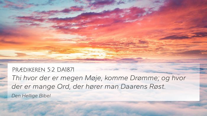 Prædikeren 5:2 DA1871 Bible Verse Image