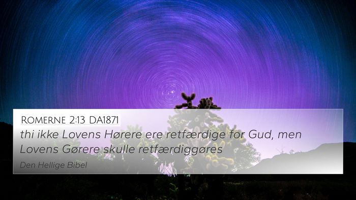 Romerne 2:13 DA1871 Bible Verse Image