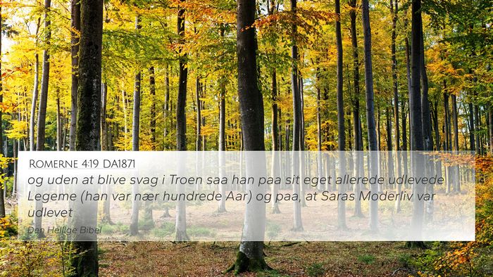 Romerne 4:19 DA1871 Bible Verse Image