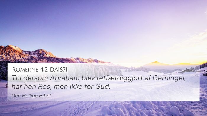Romerne 4:2 DA1871 Bible Verse Image