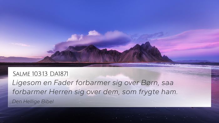 Salme 103:13 DA1871 Bible Verse Image