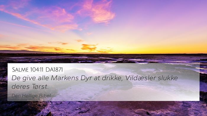 Salme 104:11 DA1871 Bible Verse Image