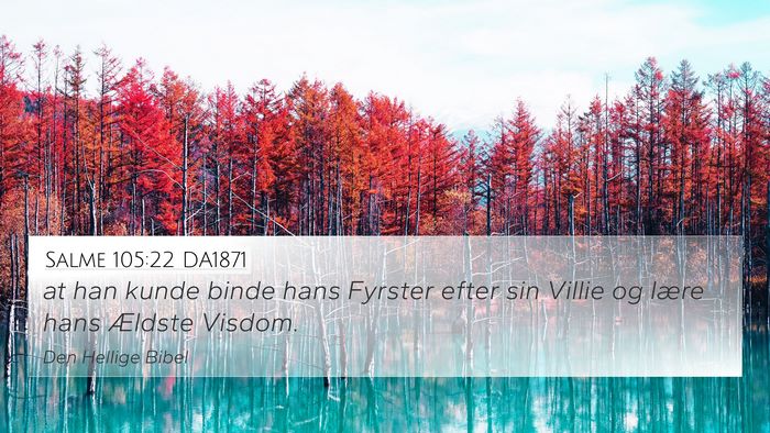 Salme 105:22 DA1871 Bible Verse Image