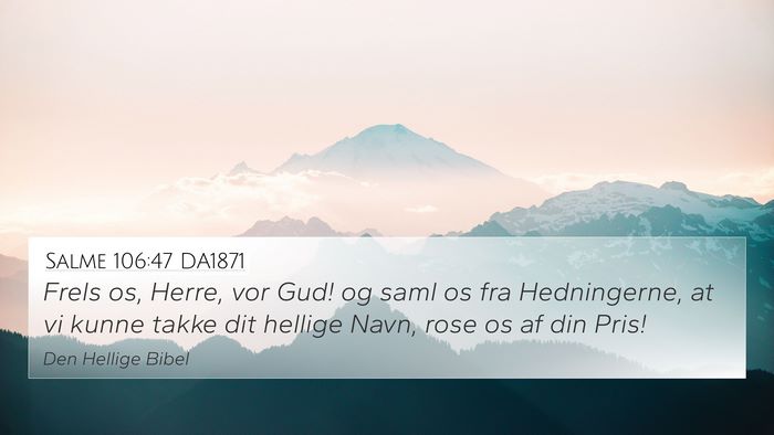 Salme 106:47 DA1871 Bible Verse Image