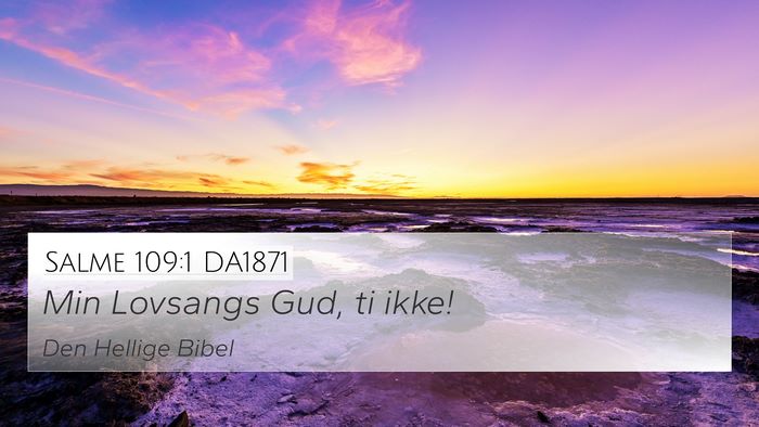 Salme 109:1 DA1871 Bible Verse Image